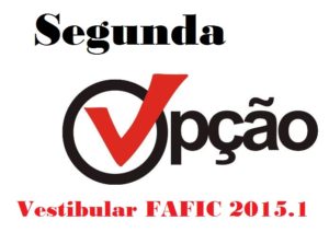 Read more about the article EDITAIS DE SEGUNDA OPÇÃO – VESTIBULAR 2015.1